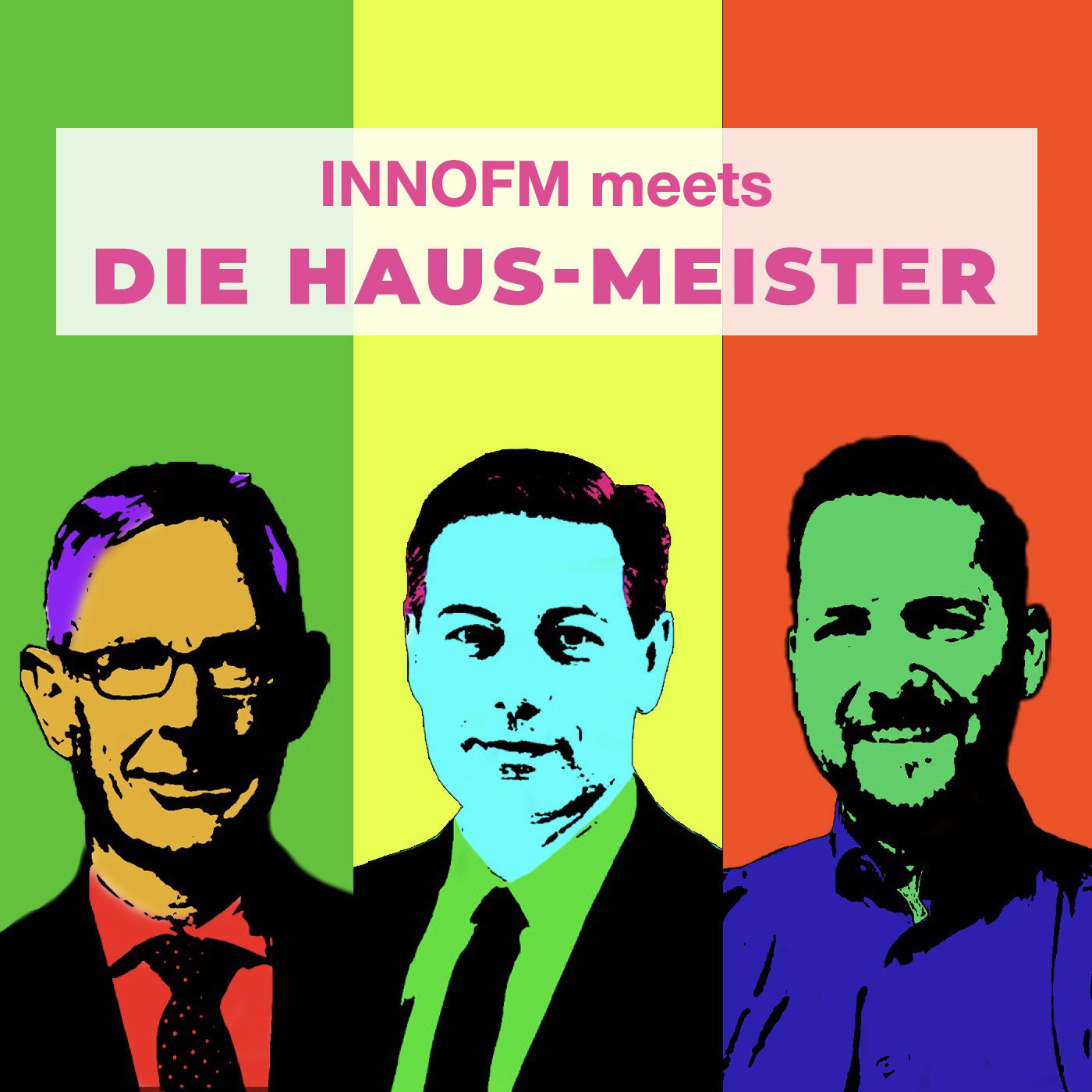 Folge 100 - InnoFM meets Die Haus-Meister